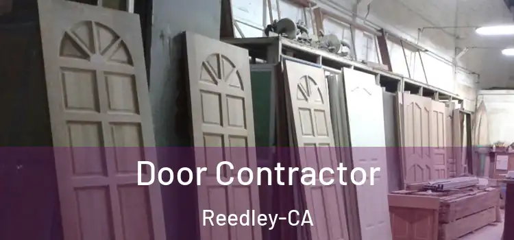  Door Contractor Reedley-CA