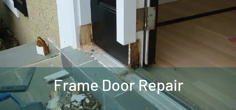  Frame Door Repair 
